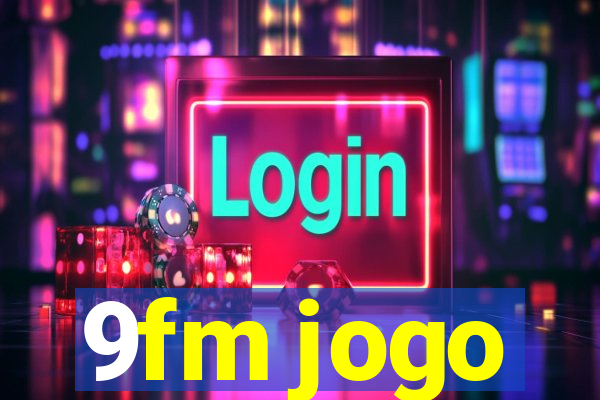 9fm jogo
